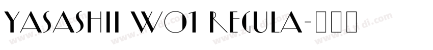 Yasashii W01 Regula字体转换